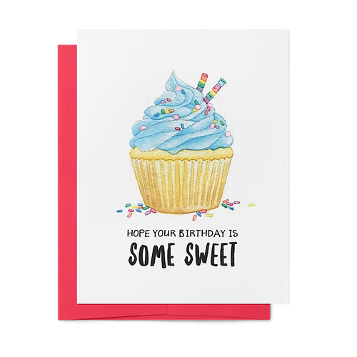 Hope Your Birthday Is Some Sweet Card