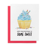Hope Your Birthday Is Some Sweet Card
